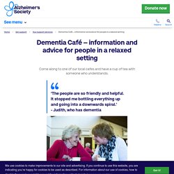 Dementia Café – information and advice for people in a relaxed setting
