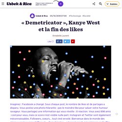 « Demetricator », Kanye West et la fin des likes