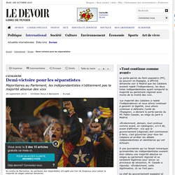 Demi-victoire pour les séparatistes