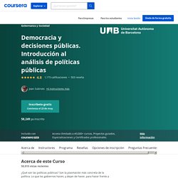 Coursera - Democracia y decisiones públicas. Introducción al análisis de políticas públicas