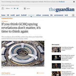 GCHQ: this is a pivotal moment: democracies are becoming national security states