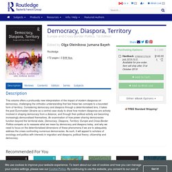 10.19 - Democracy, Diaspora, Territory: Europe and Cross-Border Politics, 1st Edition