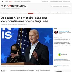 Joe Biden, une victoire dans une démocratie américaine fragilisée