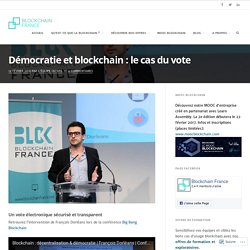 Démocratie et blockchain : le cas du vote – Blockchain France