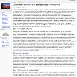 Démocratie culturelle et démocratisation culturelle - Démocratie