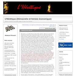 Bayrou/Cohn-Bendit : L'Hérétique - Démocratie et hérésie économi