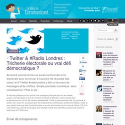 Twitter & #Radio Londres : Tricherie électorale ou vrai défi démocratique