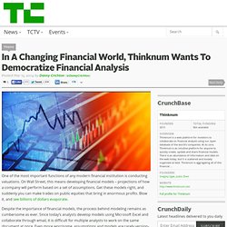 In A Changing Financial World, Thinknum Wants To Democratize Financial Analysis