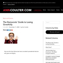 The Democrats’ Guide to Losing Gracefully - Ann Coulter
