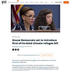 House Democrats set to introduce first-of-its-kind climate refugee bill