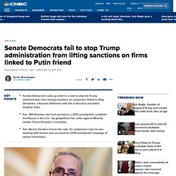 Senate Democrats fail to stop Trump from lifting Russia sanctions