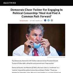 Democrats Cheer Twitter For Engaging In Political Censorship: ‘Heal And Find A Common Path Forward’