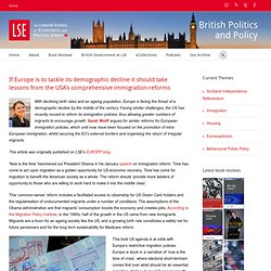 If Europe is to tackle its demographic decline it should take lessons from the USA’s comprehensive immigration reforms