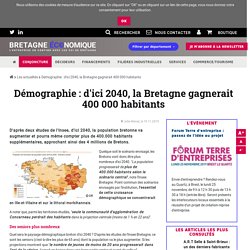 Démographie : d'ici 2040, la Bretagne gagnerait 400 000 habitants