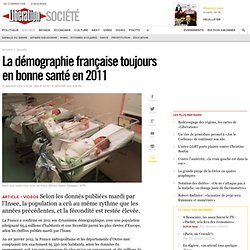 La démographie française toujours en bonne santé en 2011