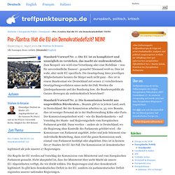 Pro-/Contra: Hat die EU ein Demokratiedefizit? NEIN! - Treffpunkt Europa, Magazin der jungen Europäer