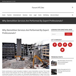 Why Demolition Services Are Performed By Expert Professionals?