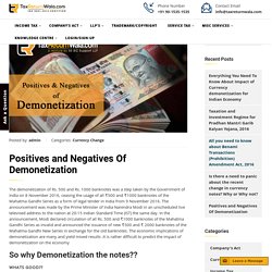 Positives and Negatives Of Demonetization - TaxReturnWala