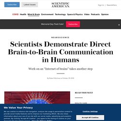 Scientists Demonstrate Direct Brain-to-Brain Communication in Humans