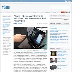 Elliptic Labs demonstrates its touchless user interface for iPad (with video)