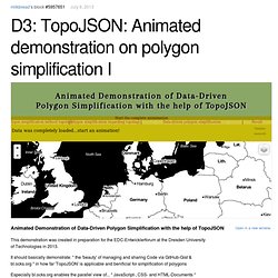 D3: TopoJSON: Animated demonstration on polygon simplification I