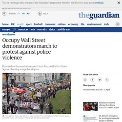 Occupy Wall Street demonstrators march to protest against police violence