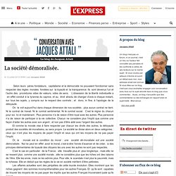 Attali - Société démoralisée
