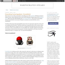 Harpocrates Speaks: Demystifying Vaccine Ingredients - Formaldehyde