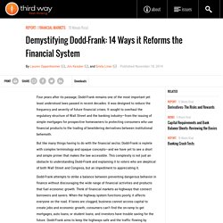 Demystifying Dodd-Frank: 14 Ways it Reforms the Financial System - Third Way