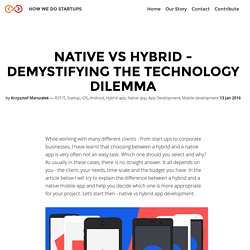 Native vs Hybrid - Demystifying the Technology Dilemma