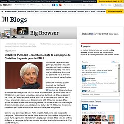 DENIERS PUBLICS – Combien coûte la campagne de Christine Lagarde pour le FMI ?