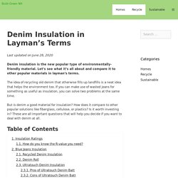 Denim Insulation in Layman's Terms