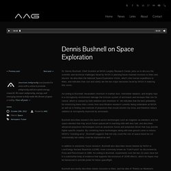 Dennis Bushnell on Space Exploration