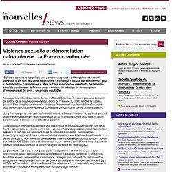 Violence sexuelle et dénonciation calomnieuse : la France condamnée