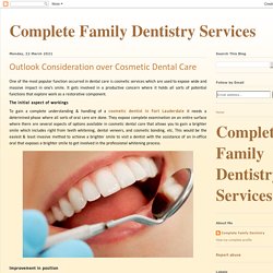Outlook Consideration over Cosmetic Dental Care