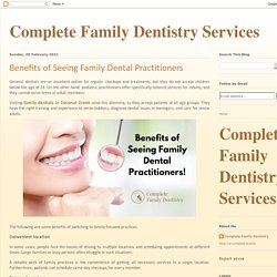 Benefits of Seeing Family Dental Practitioners