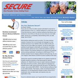 Are Your Dentures Secure? - Secure Denture Adhesive