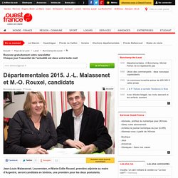 Départementales 2015. J.-L. Malassenet et M.-O. Rouxel, candidats