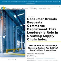 Call for National Supply Chain Index and Performance Dashboard from Consumer Brands Association to Commerce Dept.