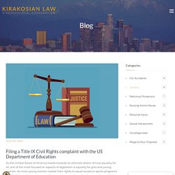 Filing a Title IX Civil Rights complaint with the US Department of Education - Los Angeles Personal Injury Attorney