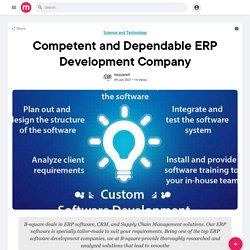 Competent and Dependable ERP Development Company