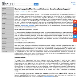 How to Engage the Most Dependable Internet Cable Installation Support?