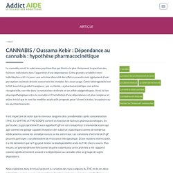Dépendance au cannabis : hypothèse pharmacocinétique