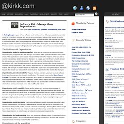Software Rot - Manage those Dependencies : Software & Technology @kirkk.com