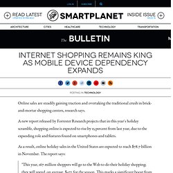 Internet shopping remains king as mobile device dependency expands