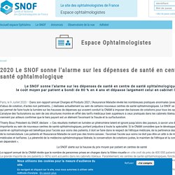 2020 Le SNOF sonne l’alarme sur les dépenses de santé en centre de santé ophtalmologique