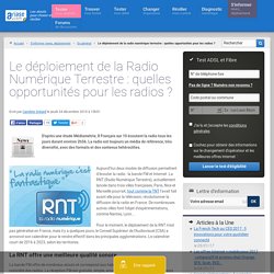 Le déploiement de la Radio Numérique Terrestre : quelles opportunités pour les radios