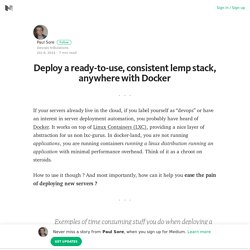 Deploy a ready-to-use, consistent lamp stack, anywhere with Docker