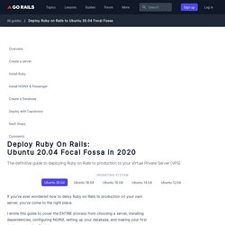 Deploy Ruby On Rails to Ubuntu 20.04 Focal Fossa (2020 Update)