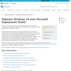 Déployer Windows 10 avec Microsoft Deployment Toolkit (Windows)